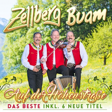Zellberg Buam - Auf Der Hohenstrasse