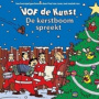 Vof De Kunst - De Kerstboom Spreekt