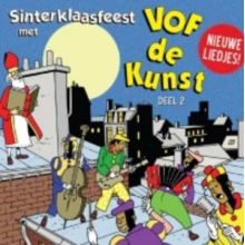 Vof De Kunst - Sinterklaasfeest Met Vof De Kunst Deel 2