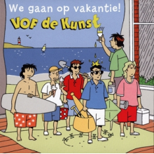 Vof De Kunst - We Gaan Op Vakantie