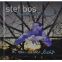 Bos, Stef - In Een Ander Licht