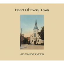 Vanderveen, Ad - Heart of Every Town