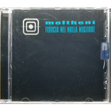 Moltheni - Fiducia Nel Nulla Migliore