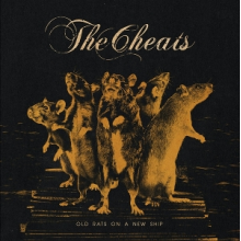 Cheats - Old Rats On a New Ship