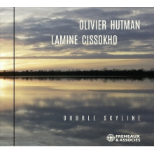 Hutman, Olivier & Lamine Cissokho - Double Skyline