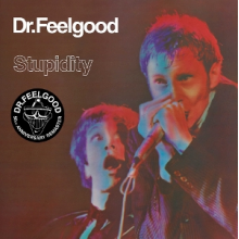 Dr. Feelgood - Stupidity
