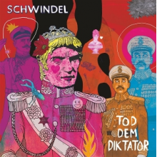 Schwindel - Tod Dem Diktator