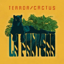 Terror & Cactus - 7-La Pantera
