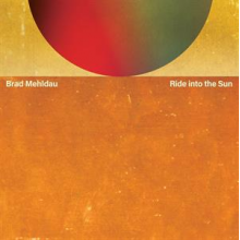 Mehldau, Brad - Ride Into the Sun