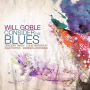 Goble, Will - Consider the Blues