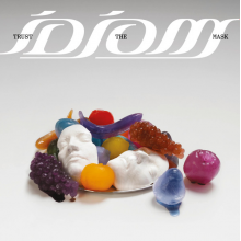 Trust the Mask - Idiom