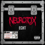 Neurotox - Echt