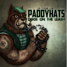 O'Reillys & the Paddyhats - Dogs On the Leash