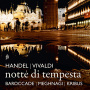 Handel - Notte Di Tempesta