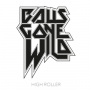Balls Gone Wild - High Roller