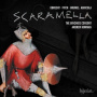 Binchois Consort & Andrew Kirkman - Scaramella