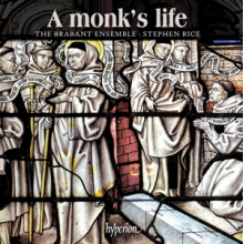 Brabant Ensemble & Stephen Rice - A Monk's Life