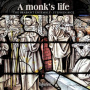 Brabant Ensemble & Stephen Rice - A Monk's Life