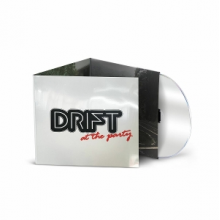 Drift - At the Party