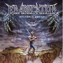 Eradicator - Influence Denied