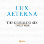 Gesualdo Six & Owain Park - Lux Aeterna