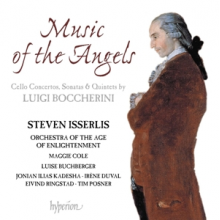 Isserlis, Steven & Orchestra of the Age of Enlightenment - Music of the Angels - Cello Concertos, Sonatas & Quintets By Luigi Boccherini