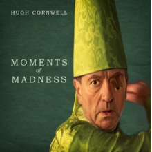 Cornwell, Hugh - Moments of Madness