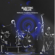 Electric Fields & Melbourne Symphony Orchestra - Live In Concert