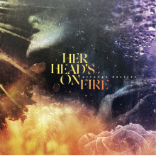 Her Head's On Fire - College Rock and Clove Cigarettes