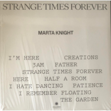 Knight, Marta - Strange Times Forever