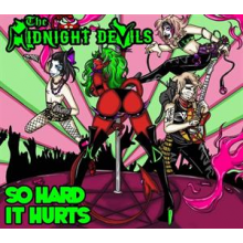 Midnight Devils - So Hard It Hurts