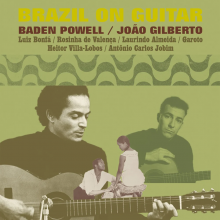 Powell, Baden & Joao Gilberto & Luiz Bonfa - Brazil On Guitar