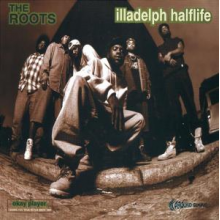 Roots - Illadelph Halflife