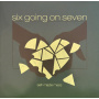 Six Going On Seven - Self-Made Mess