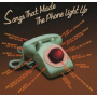 V/A - Songs That Made the Phone Light Up