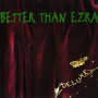 Better Than Ezra - Deluxe