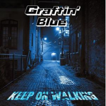 Graftin Blue - Keep On Walking