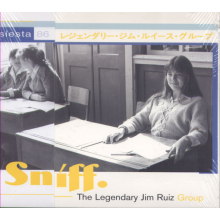 Legendary Jim Ruiz Group - Sniff