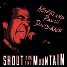 Neverland Ranch Davidians - Shout It On the Mountain