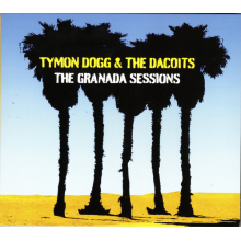 Tymon Dogg & the Dacoits - The Granada Sessions