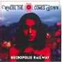 Where the Sun Comes Down - Necropolis Railway