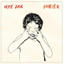 Wye Oak - Shriek