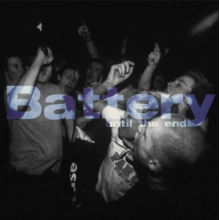 Battery - Until the End