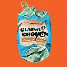 Claimed Choice - Claimed Choice