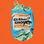 Claimed Choice - Claimed Choice