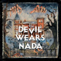 Devil Wears Nada - Postalgia