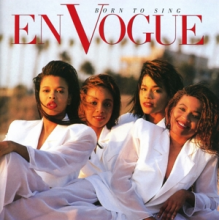 En Vogue - Born To Sing