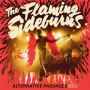 Flaming Sideburns - Alternative Passages 07-17