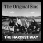 Original Sin - Hardest Way