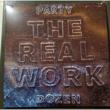 Party Dozen - The Real Work Lp